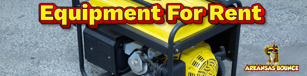 Equipment For Rent In Fort Smith, AR - Arkansas Bounce